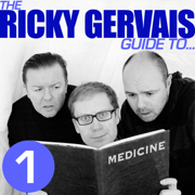 The Ricky Gervais Guide to... MEDICINE
