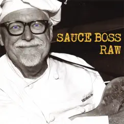 Raw by Sauce Boss album reviews, ratings, credits