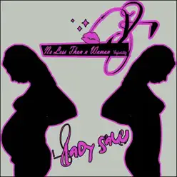 No Less Than a Woman - Infertility - Single - Lady Saw No Less Than a Woman - Infertility - Single - Lady Saw
