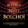 Stream & download Une Nuit au Bolchoï, Vol. 1