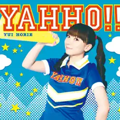 YAHHO!! - EP - Yui Horie YAHHO!! - EP - Yui Horie