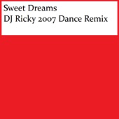 Sweet Dreams (DJ Ricky 2007 Dance Remix) artwork