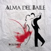 Alma del Baile, Vol. 1, 2011