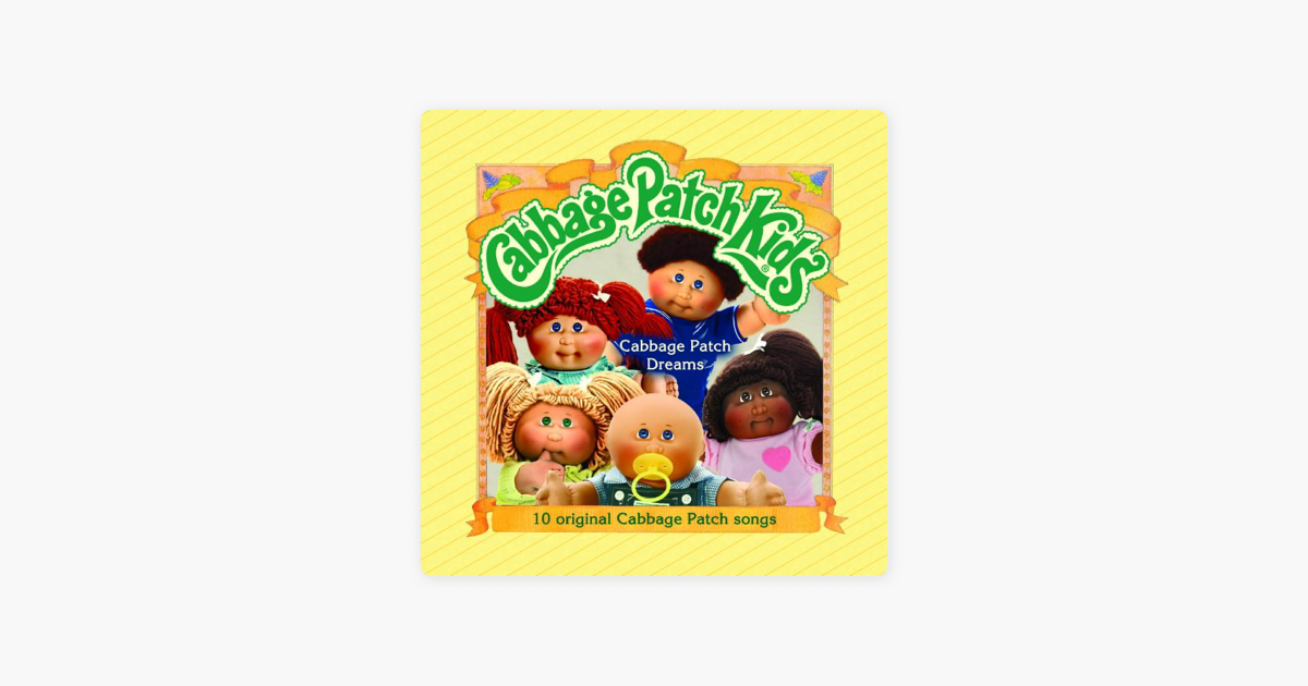 cabbage patch dreams