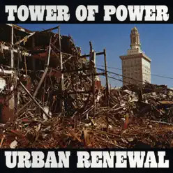 Urban Renewal - Tower Of Power