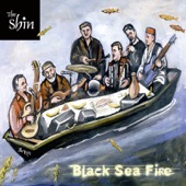 The Shin - Black Sea Firedance