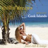 Chillin' Dreams Cook Islands (Chill Lounge Downbeat Del Mar), 2011