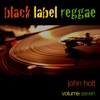 Black Label Reggae (Volume 7), 2009