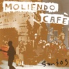 Moliendo Café