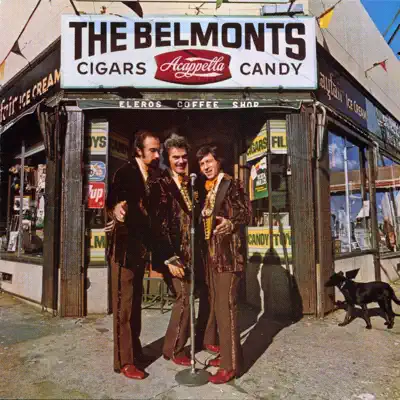 Cigars, Acappella, Candy - The Belmonts Cigars, Acappella, Candy - The Belmonts