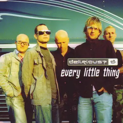 Every Little Thing - EP - Delirious?