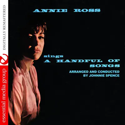 Sings a Handful of Songs (Remastered) - Annie Ross Sings a Handful of Songs (Remastered) - Annie Ross