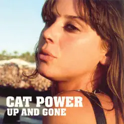 Up and Gone - Single - Cat Power