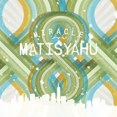Miracle (Remix) EP - Matisyahu