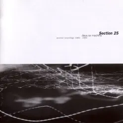 Deus Ex Machina - Archive Recordings (1983-1985) - Section 25