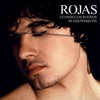 Rojas - Hay Alguien Mas Por Ahi