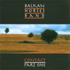 Contact, Part 1 - Balkan Horses Band