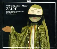 Mozart, W.A.: Zaide [Opera] by Markus Schäfer, Markus Brutscher, Martin Haselbock, Vienna Academy Orchestra, Christian Hilz & Isabel Monar album reviews, ratings, credits