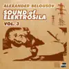 Stream & download Sound Of Elektrosila Vol. 3