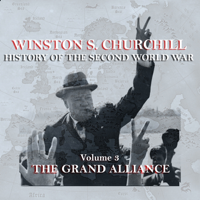 Winston Churchill - Winston S. Churchill: The History of the Second World War, Volume 3 - The Grand Alliance artwork