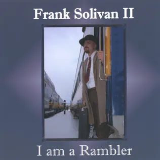 baixar álbum Frank Solivan II - I Am A Rambler