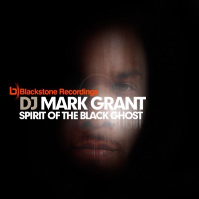 Spirit of the Black Ghost (Black Mix) - Mark Grant