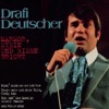 Drafi Deutscher - Marmor, Stein und Eisen bricht