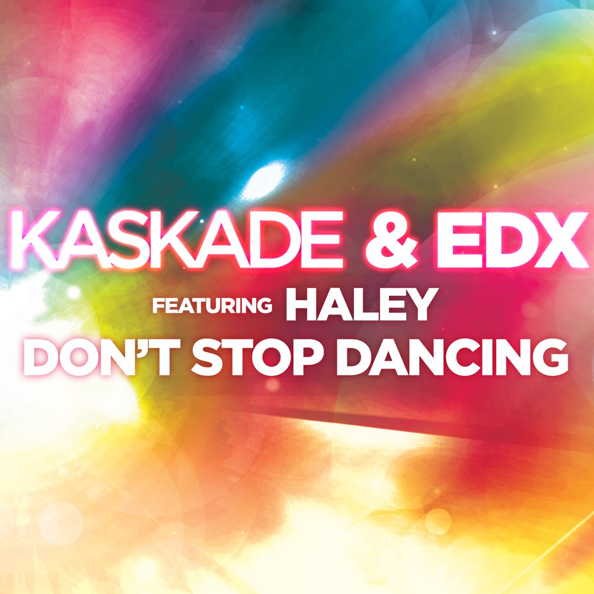 Dont feat. Featuring Kaskade. EDX. Don't stop Dancing. Kaskade feat. Haley - Dynasty (dada Life Remix).