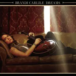 Dreams - Single - Brandi Carlile