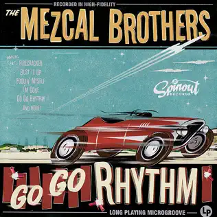 baixar álbum The Mezcal Brothers - Go Go Rhythm