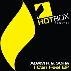 I Can Feel EP by Adam K & Soha album reviews, ratings, credits