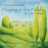 Playing In the Fields - The Concert Playlist (Live)