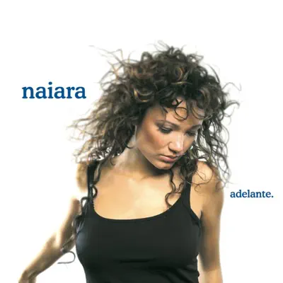 Adelante - Single - Naiara