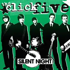 Silent Night - Single by The Click Five album reviews, ratings, credits