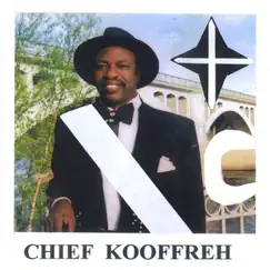 Love Forever by Chief Kooffreh album reviews, ratings, credits