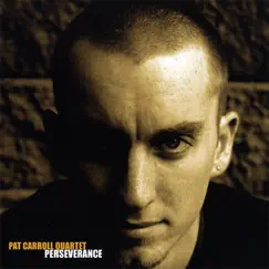 Perseverance by Pat Carroll Quartet album reviews, ratings, credits