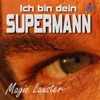 Magic Lauster - Ich bin dein Supermann