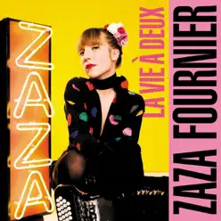 La vie à deux - Single - Zaza Fournier La vie à deux - Single - Zaza Fournier