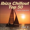 Ibiza Chillout Top 50, Vol. 2 (Balearic Lounge Pearls), 2010