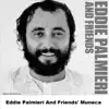 Eddie Palmieri and Friends' Muneca album lyrics, reviews, download