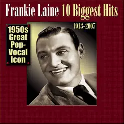 10 Biggest Hits (Re-Recorded Versions) - Frankie Laine