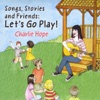 Songs, Stories and Friends: Let's Go Play!