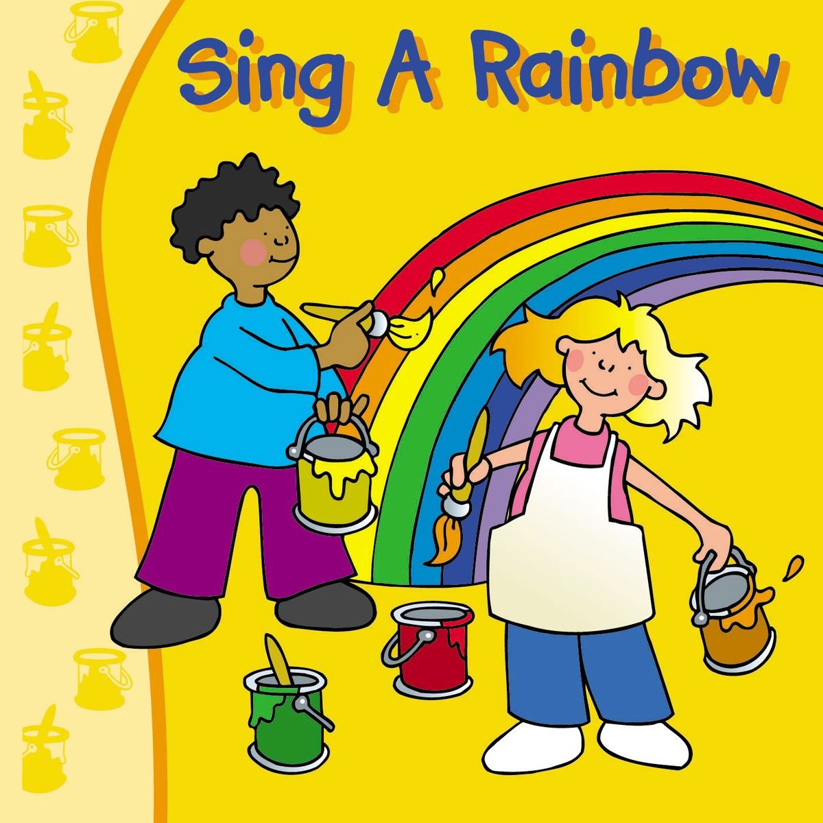 We can sing. Sing a Rainbow. I can Sing a Rainbow. Sing обложка. I can Sing a Rainbow слушать.