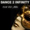 Hide And Seek (feat. Matthew Kramer) [DJ Dag Mix] - Dance 2 Infinity lyrics