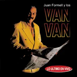 Juan Formell y los Van Van Lo Último en Vivo - Los Van Van