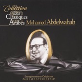 Best of Mohamed Abdelwahab, Les Classiques Arabes, Enregistrements Originaux Remasterisés artwork