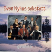 Sven Nyhus Sekstett - Bergstadgaloppade 1