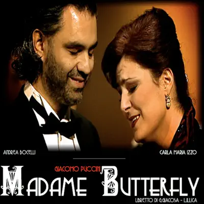 Puccini: Madame Butterfly (Tragedia Giapponese in Tre Atti in Forma di Concerto) [Deluxe Edition] - Andrea Bocelli