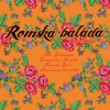 Romská balada / Roma Ballad