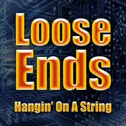 Hangin' On A String (Re-recorded / Remastered) - Single - Loose Ends Hangin' On A String (Re-recorded / Remastered) - Single - Loose Ends